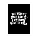 world's most coolest and awesome quarter back (Print Only) thumbnail