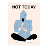 Not Today (Print Only) thumbnail