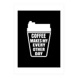 Coffee makes my every other day  (Print Only) thumbnail