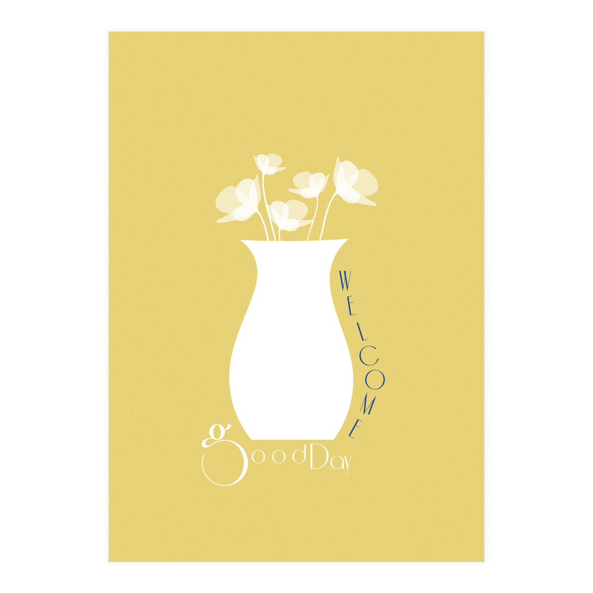 WELCOME - good day (Print Only)