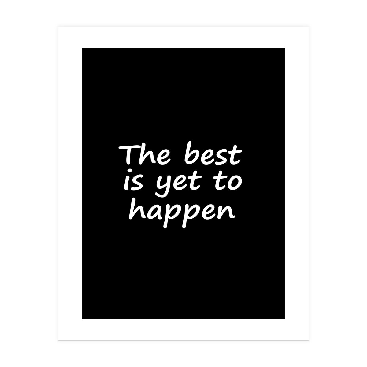The Best Is Yet To Happen Fy (Print Only)