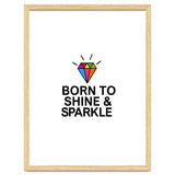 Born to shine and sparkle thumbnail