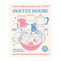 Support Your Local Coffee House (Print Only)