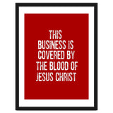 This business is covered by the blood of Jesus thumbnail