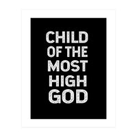 Child Of The Most High God (Print Only)