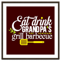 Eat Drink Grandpa's Grill Barbecue