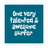One very talented and awesome surfer (Print Only) thumbnail