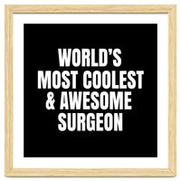 World's most coolest and awesome surgeon