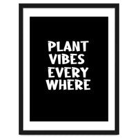 Plant vibes everywhere