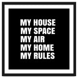My House. My Space. My Air. My Home. My Rules. thumbnail
