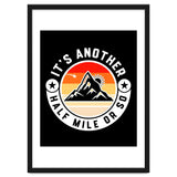 It's Another Half Mile Or So – Funny Hiking Quote Gift For Hikers thumbnail