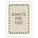 What’s For Tea, Cute Kitchen Quote Print, Playful Wall Art for Dining Spaces thumbnail