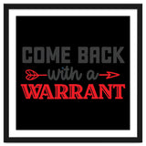 Come Back With A Warrant thumbnail
