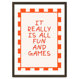 It Really Is All Fun and Games, Playful Quote Print for Happy Spaces thumbnail