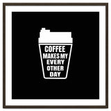 Coffee Makes My Every Other Day thumbnail