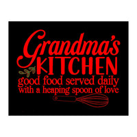 Grandmas Kitchen Good Food Served Daily With A Heaping Spoon Of Love (Print Only)