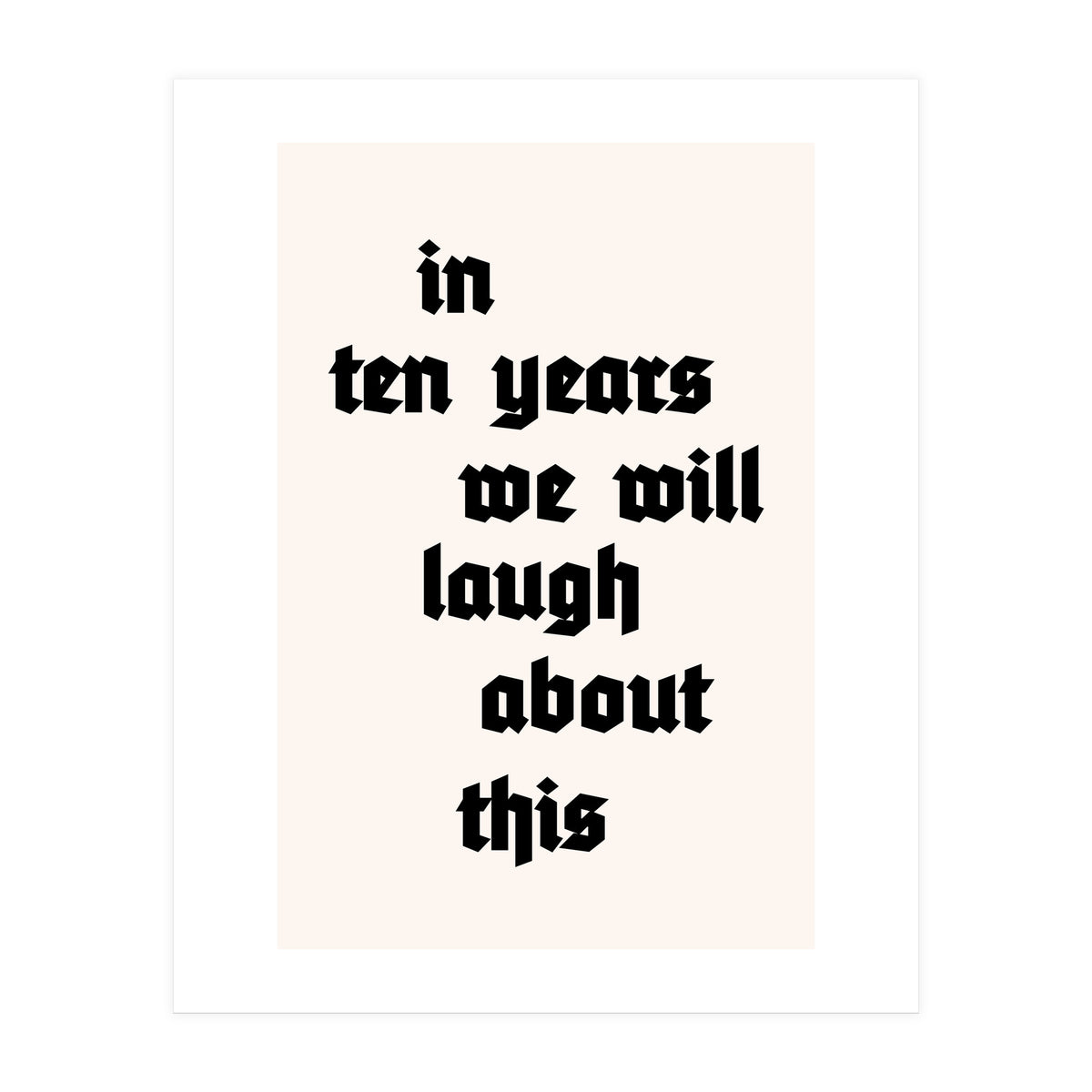 In Ten Years (Print Only)