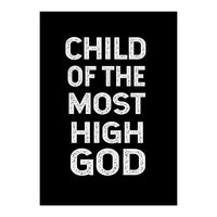 Child Of The Most High God (Print Only)