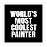 World's most coolest painter (Print Only) thumbnail