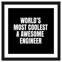 World's most coolest and awesome engineer