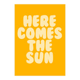 Here Comes The Sun, Positive Retro Sunshine Quote Print for Bright Happy Home Decor (Print Only) thumbnail