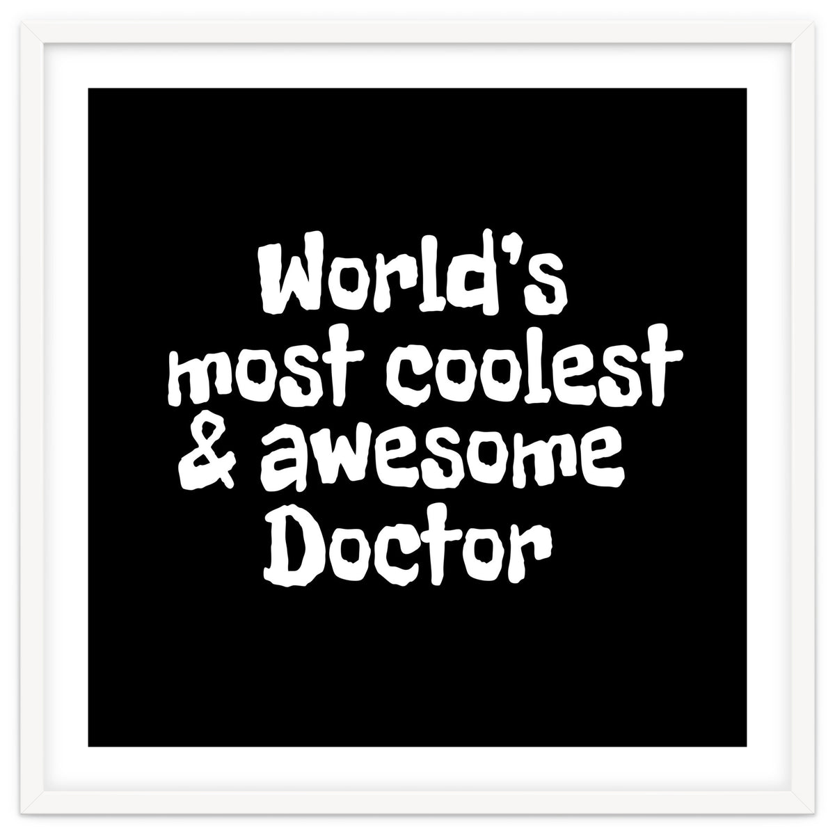World's  most coolest and awesome doctor
