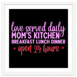 Love Served Daily Moms Kitchen Breakfast Lunch Dinner Open 24 Hours thumbnail