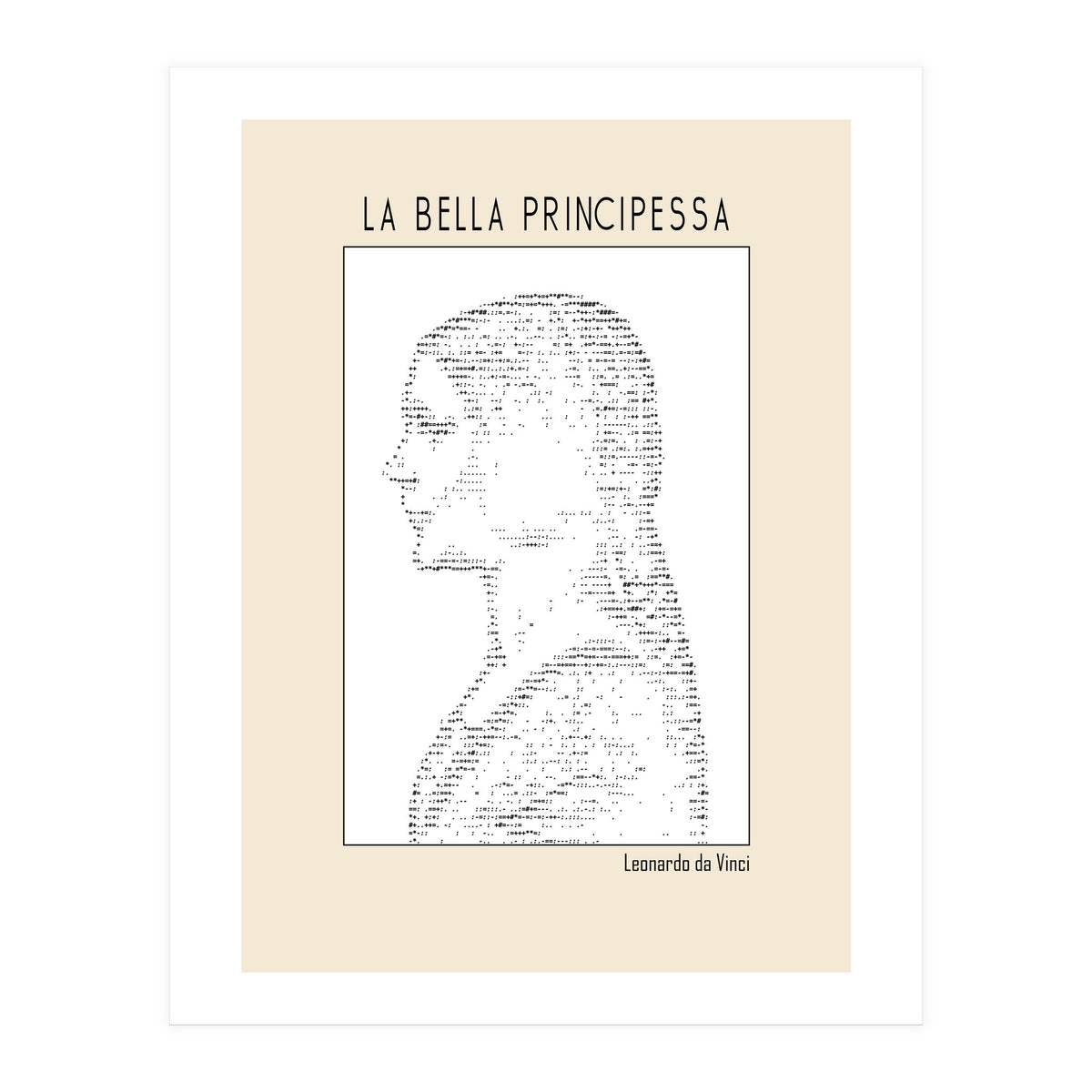 La Bella Principessa – Leonardo Da Vinci Ascii Art (Print Only)