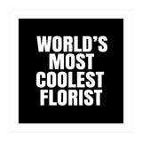 World's most coolest florist (Print Only) thumbnail