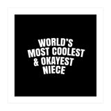 World's most coolest and okayest niece (Print Only) thumbnail