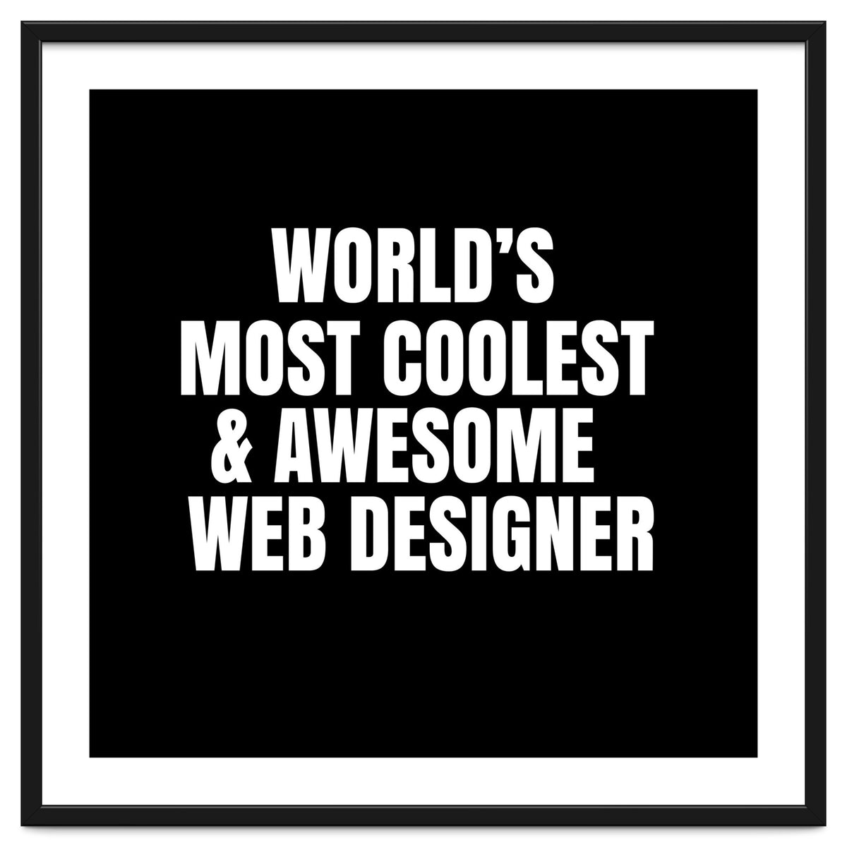 World's most coolest and awesome web designer