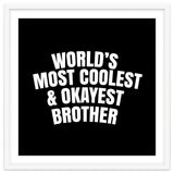 World's most coolest and okayest brother thumbnail