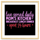 Love Served Daily Moms Kitchen Breakfast Lunch Dinner Open 24 Hours thumbnail