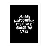 World's most coolest, creative and wonderful artist (Print Only) thumbnail