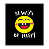Always Be Happy (Print Only) thumbnail