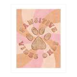 Pawsitive Vibes Only (Print Only) thumbnail