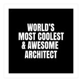 World's most coolest and awesome architect (Print Only) thumbnail