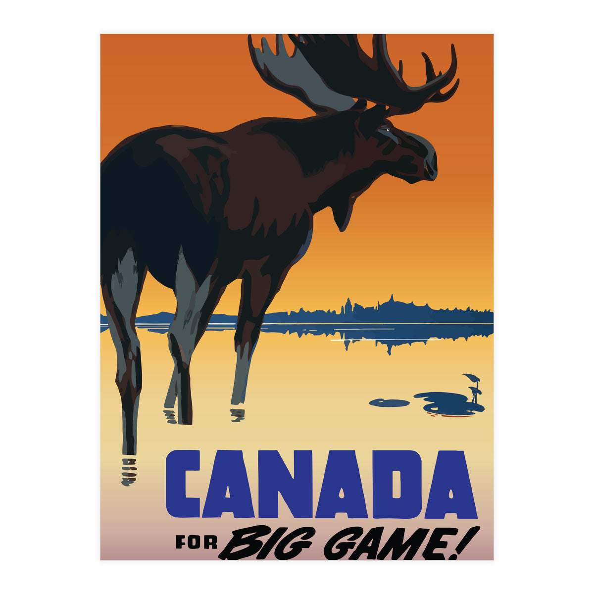 Canada For Big Game (Print Only)
