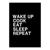 Wake up. Cook. Eat. Sleep. Repeat.  (Print Only) thumbnail