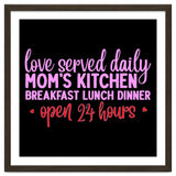 Love Served Daily Moms Kitchen Breakfast Lunch Dinner Open 24 Hours thumbnail