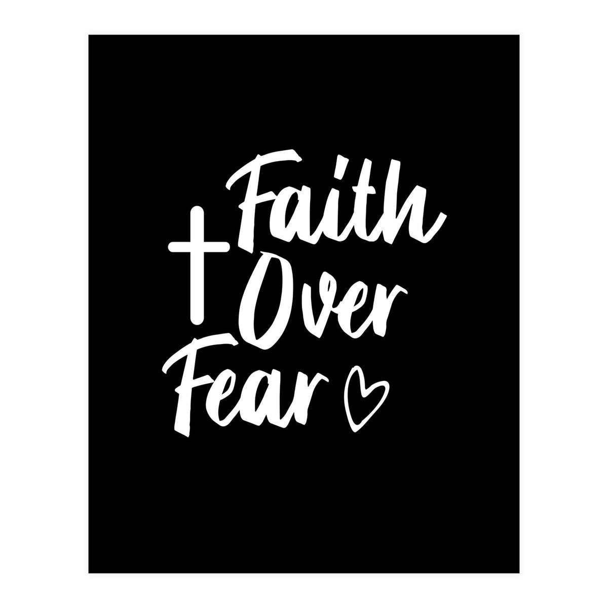 Faith Over Fear (Print Only)
