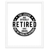 The Legend Has Officially Since 2025 Funny Retirement thumbnail