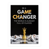 Be A Game Changer (Print Only) thumbnail