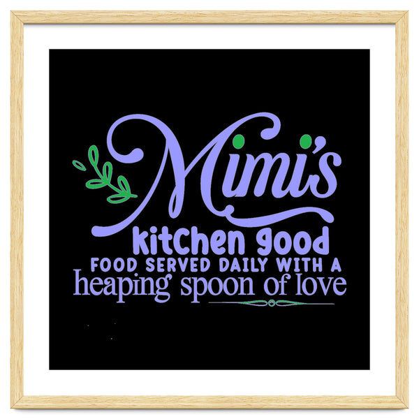 Mimis Kitchen Good Food Served Daily With A Heaping Spoon Of Love