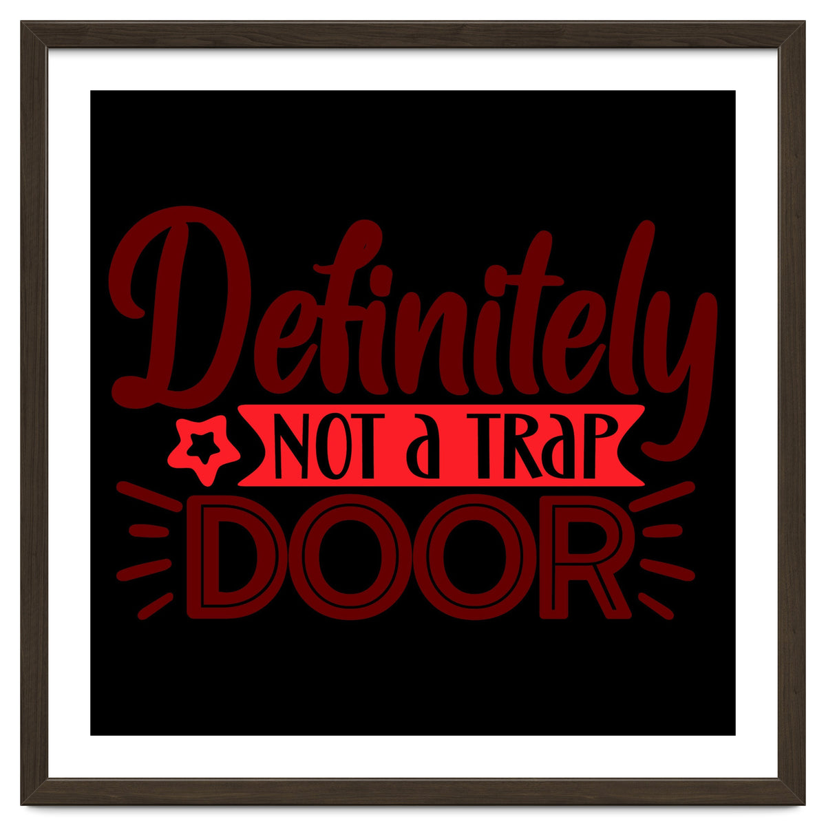 Definitely Not A Trap Door