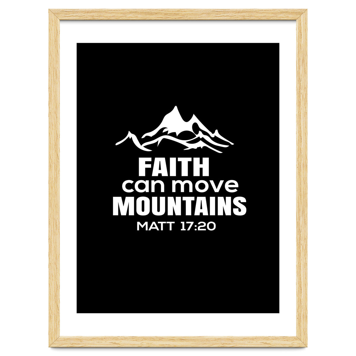 Faith Can Move Mountains