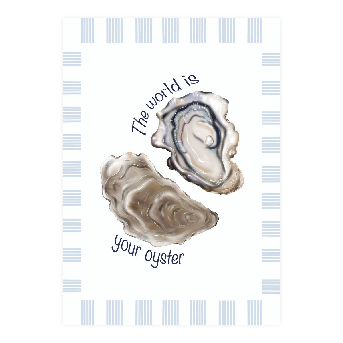 Your Oyster (Print Only)