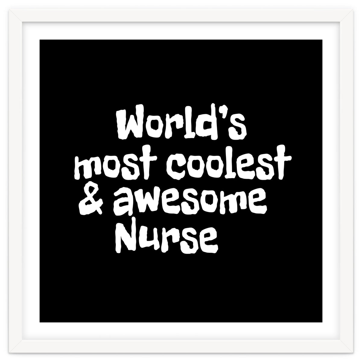 World's most coolest and awesome nurse