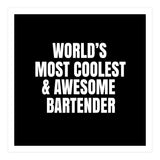 World's most coolest and awesome bartender (Print Only) thumbnail