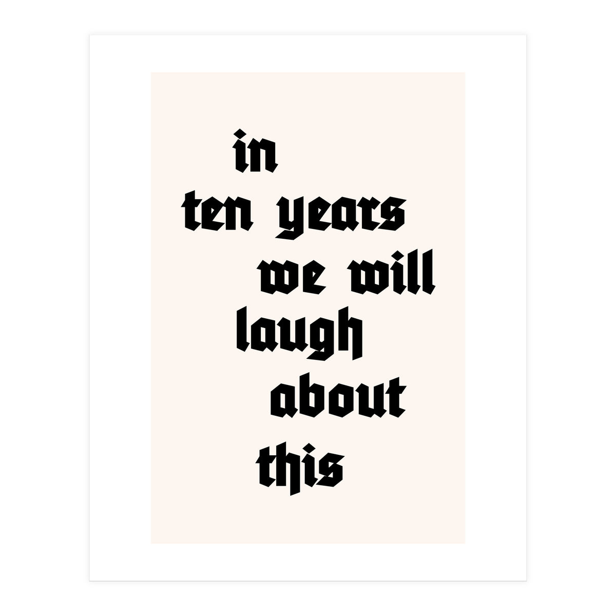 In Ten Years (Print Only)